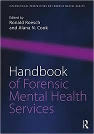 Handbook of Forensic Mental Health Services (International Perspectives on Forensic Mental Health) 1st