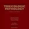 Haschek and Rousseaux’s Handbook of Toxicologic Pathology, Third Edition 3rd Edition