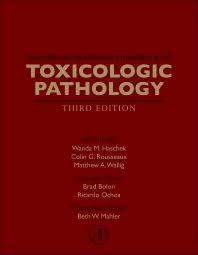 Haschek and Rousseaux’s Handbook of Toxicologic Pathology, Third Edition 3rd Edition