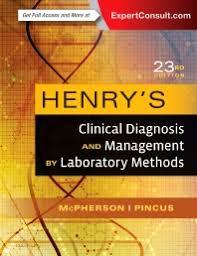 Henry’s Clinical Diagnosis and Management by Laboratory Methods, 23e 23rd