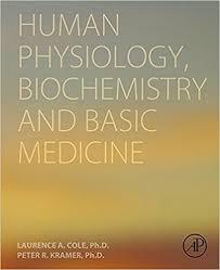 Human Physiology, Biochemistry and Basic Medicine 1st Edition