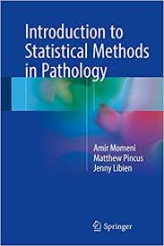 Introduction to Statistical Methods in Pathology 1st ed