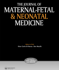 The Journal of Maternal-Fetal & Neonatal Medicine 2022 Full Archives (PDF)