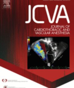 Journal of Cardiothoracic and Vascular Anesthesia – Volume 36, Issue 12 2022 PDF