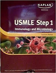 Kaplan Medical USMLE Step 1: Immunology and Microbiology Lecture Notes