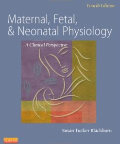 Maternal, Fetal, & Neonatal Physiology, 4e (PDF)