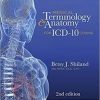 Medical Terminology & Anatomy for ICD-10 Coding, 2e