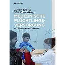 Medizinische Flüchtlingsversorgung (German Edition)