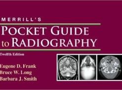 Merrill’s Pocket Guide to Radiography, 12e (PDF)