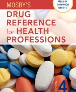 Mosby’s Drug Reference for Health Professions, 4e (PDF)