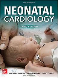 Neonatal Cardiology, Third Edition 3rd