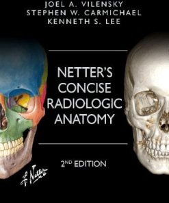 Netter’s Concise Radiologic Anatomy, 2e (Netter Basic Science) (PDF)