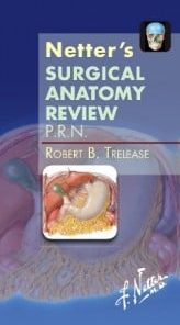 Netter’s Surgical Anatomy Review P.R.N. (PDF) 