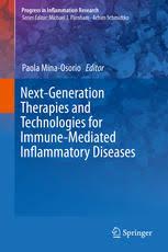 Next-Generation Therapies and Technologies for Immune-Mediated Inflammatory Diseases (Progress in Inflammation Research) 1st