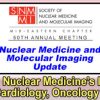 Nuclear Medicine and Molecular Imaging Update 2022 (CME VIDEOS)