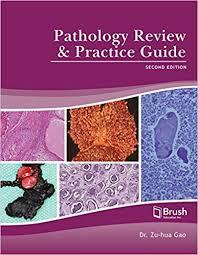 Pathology Review and Practice Guide 2nd