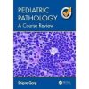 Pediatric Pathology: A Course Review