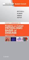 Pocket Companion to Robbins & Cotran Pathologic Basis of Disease, 9e