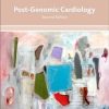 Post-Genomic Cardiology, 2nd Edition (PDF)