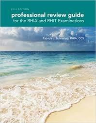 Professional Review Guide for the RHIA and RHIT Examinations, 2016