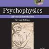 Psychophysics: A Practical Introduction