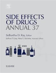 Side Effects of Drugs Annual : A Worldwide Yearly Survey of New Data in Adverse Drug Reactions Volume 26-37