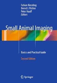 Small Animal Imaging: Basics and Practical Guide 2nd ed