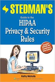 Stedman’s Guide to the HIPAA Privacy & Security Rules