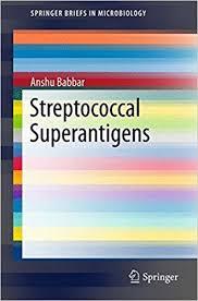 Streptococcal Superantigens (SpringerBriefs in Microbiology)