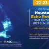 Texas Heart Institute 12th Annual Houston Echo Review Boot Camp for Echo Board 2022