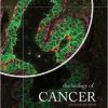 The Biology of Cancer 2nd Edition