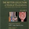 The Netter Collection of Medical Illustrations: Digestive System: Part I – The Upper Digestive Tract, 2e