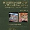 The Netter Collection of Medical Illustrations: Digestive System: Part III – Liver, etc., 2e (Netter Green Book Collection)