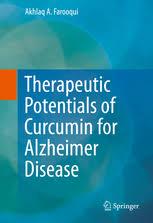 Therapeutic Potentials of Curcumin for Alzheimer Disease