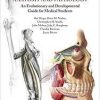 Understanding Human Anatomy and Pathology: An Evolutionary and Developmental Guide for Medical Students, ed