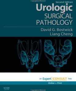 Urologic Surgical Pathology: Expert Consult – Online and Print, 3e 3rd Edition