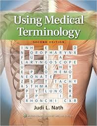 Using Medical Terminology Second Edition