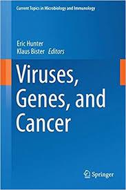 Viruses, Genes, and Cancer (Current Topics in Microbiology and Immunology) 1st ed