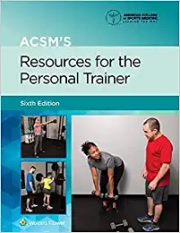 ACSM’s Resources for the Personal Trainer (American College of Sports Medicine), 6th Edition (PDF) ACSM’s Resources for the Personal Trainer (American College of Sports Medicine), 6th Edition (PDF)