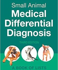 Small Animal Medical Differential Diagnosis: A Book of Lists, 3rd Edition (PDF)