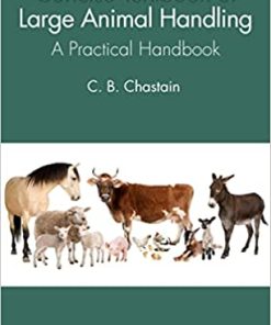 Concise Textbook of Large Animal Handling: A Practical Handbook (PDF)