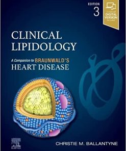 Clinical Lipidology: A Companion to Braunwald’s Heart Disease, 3rd edition (PDF)