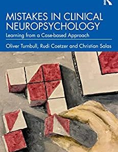 Mistakes in Clinical Neuropsychology: Learning from a Case-based Approach ( PDF From Publihser)