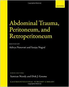 Abdominal Trauma, Peritoneum, and Retroperitoneum (Gastrointestinal Surgery Library) (PDF)