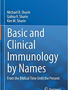 Basic and Clinical Immunology by Names: From the Biblical Time Until the Present (EPUB)