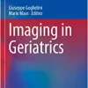 Imaging in Geriatrics (Practical Issues in Geriatrics) (PDF)