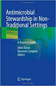 Antimicrobial Stewardship in Non-Traditional Settings: A Practical Guide (PDF)