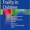 Frailty in Children: From the Perioperative Management to the Multidisciplinary Approach (EPUB)