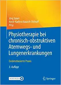 Physiotherapie bei chronisch-obstruktiven Atemwegs- und Lungenerkrankungen: Evidenzbasierte Praxis (German Edition), 3rd Edition (Original PDF from Publisher) Physiotherapie bei chronisch-obstruktiven Atemwegs- und Lungenerkrankungen: Evidenzbasierte Praxis (German Edition), 3rd Edition (Original PDF from Publisher)
