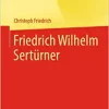 Friedrich Wilhelm Sertürner (Klassische Texte der Wissenschaft) (German Edition) (EPUB)